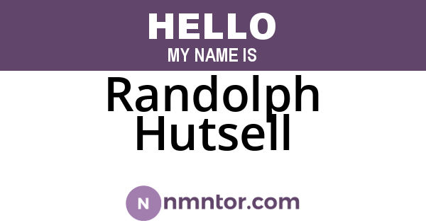 Randolph Hutsell