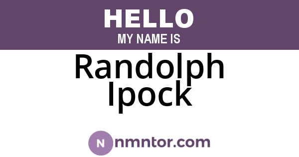 Randolph Ipock