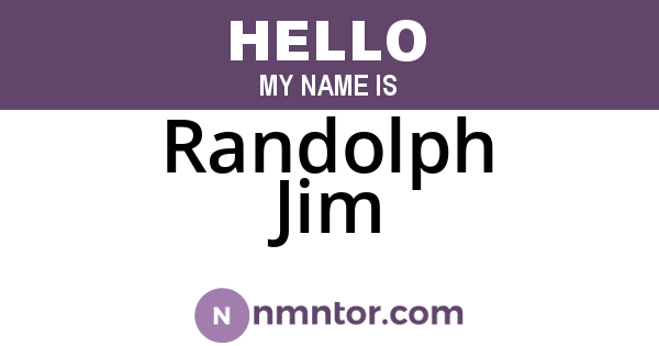 Randolph Jim