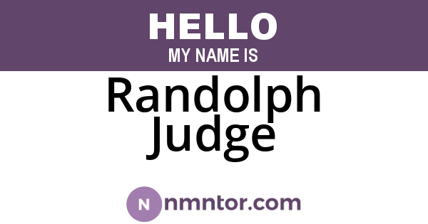 Randolph Judge