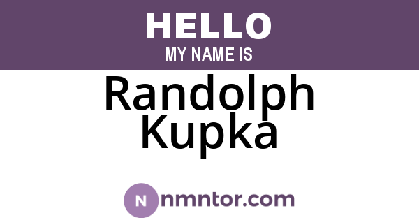 Randolph Kupka
