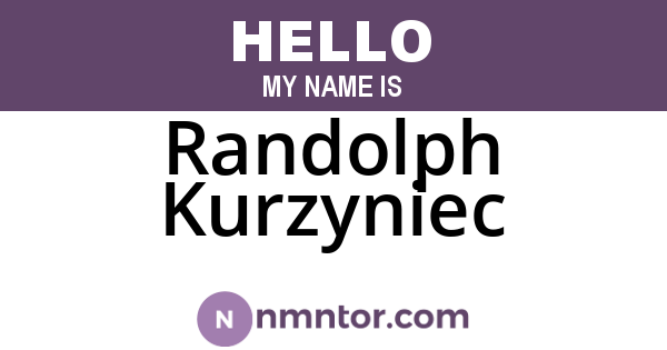 Randolph Kurzyniec