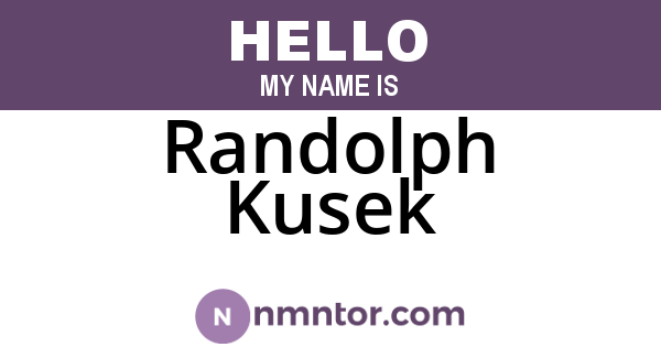 Randolph Kusek