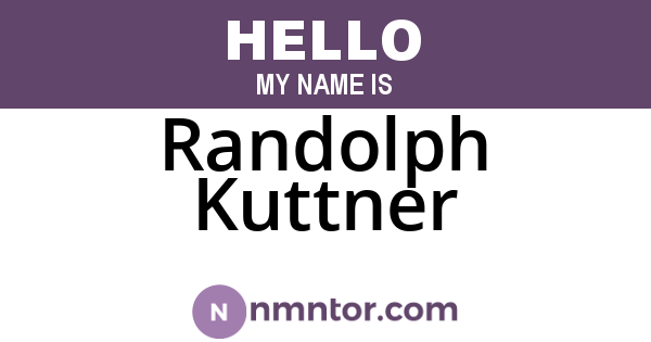 Randolph Kuttner