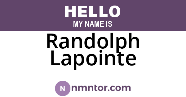 Randolph Lapointe