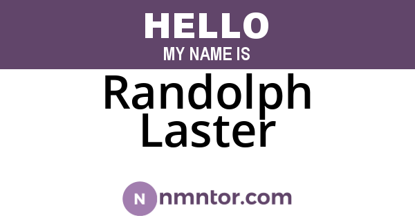 Randolph Laster