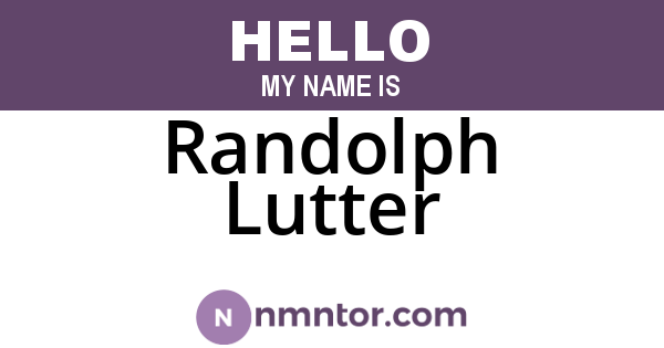Randolph Lutter