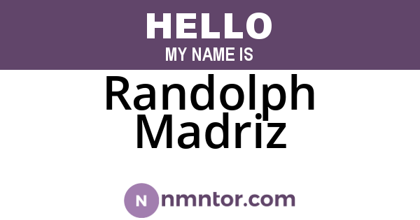 Randolph Madriz