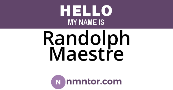 Randolph Maestre