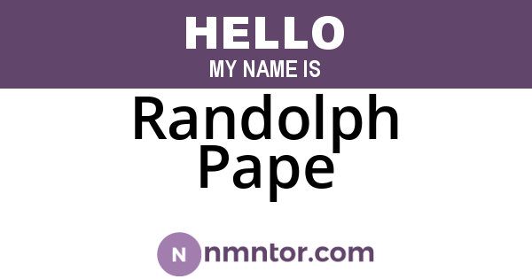 Randolph Pape