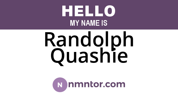 Randolph Quashie
