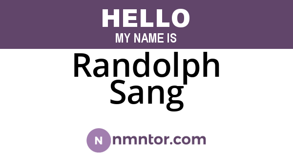 Randolph Sang