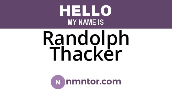 Randolph Thacker