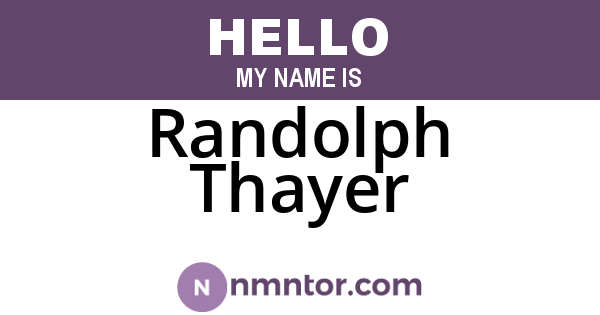 Randolph Thayer
