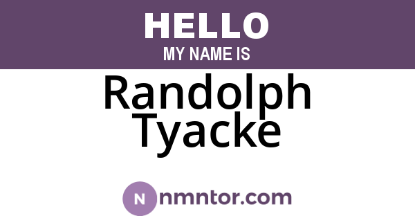 Randolph Tyacke
