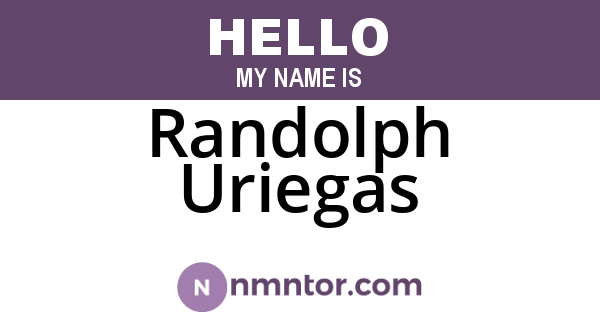 Randolph Uriegas