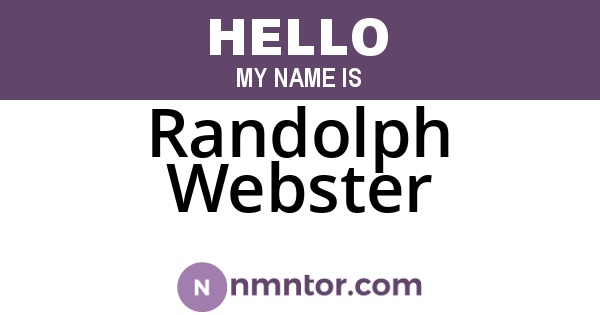 Randolph Webster