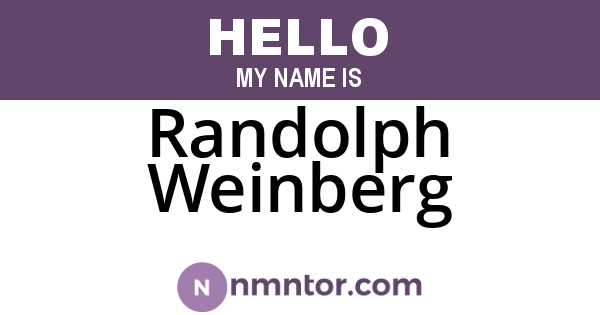 Randolph Weinberg