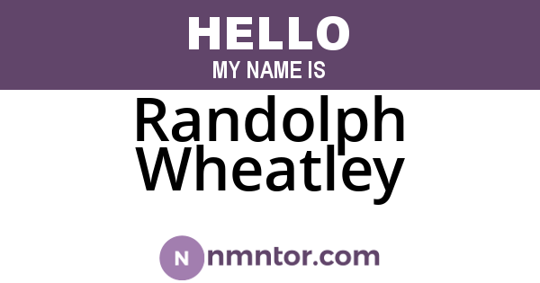 Randolph Wheatley