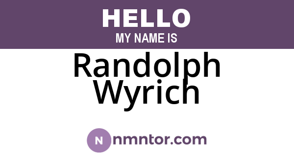 Randolph Wyrich