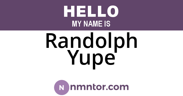 Randolph Yupe
