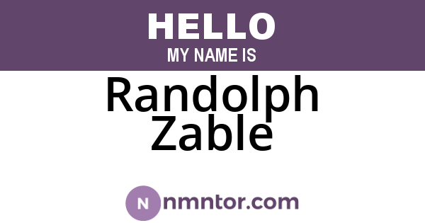 Randolph Zable