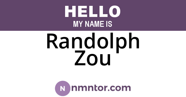 Randolph Zou