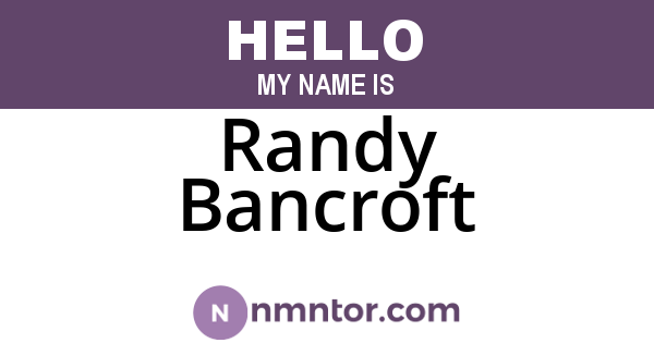 Randy Bancroft