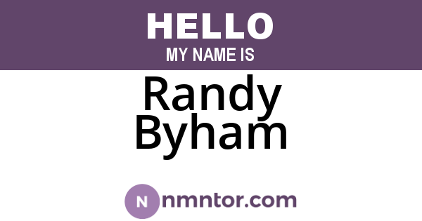 Randy Byham