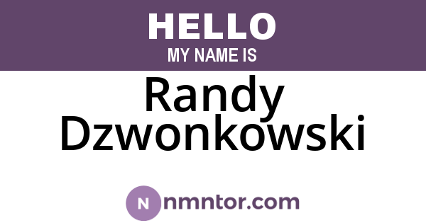 Randy Dzwonkowski