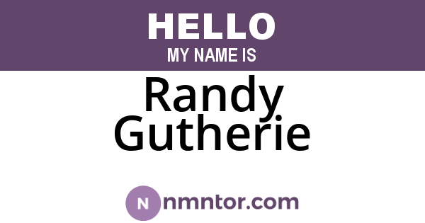 Randy Gutherie
