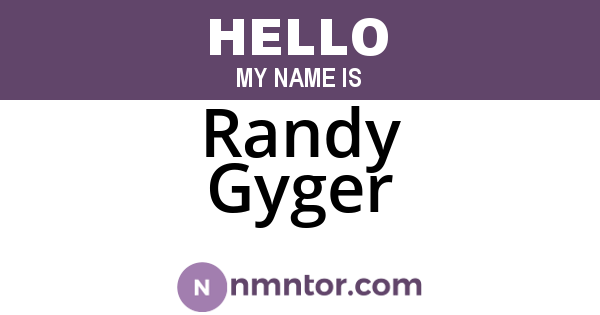 Randy Gyger