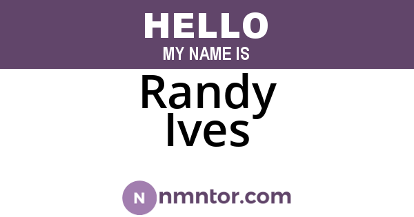 Randy Ives