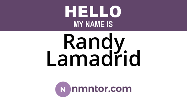 Randy Lamadrid