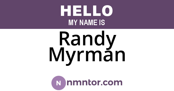 Randy Myrman