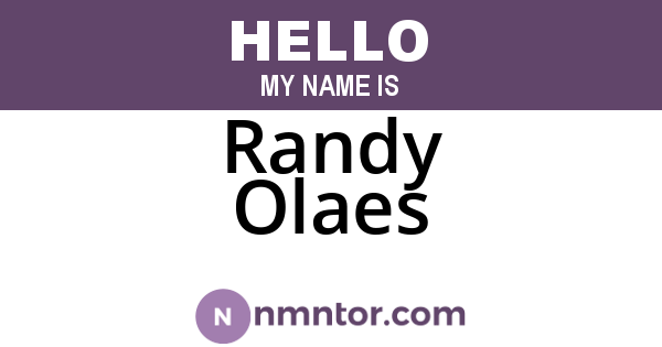 Randy Olaes