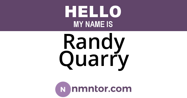 Randy Quarry