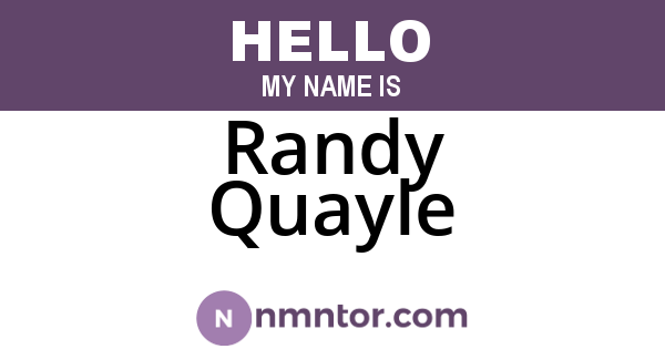 Randy Quayle