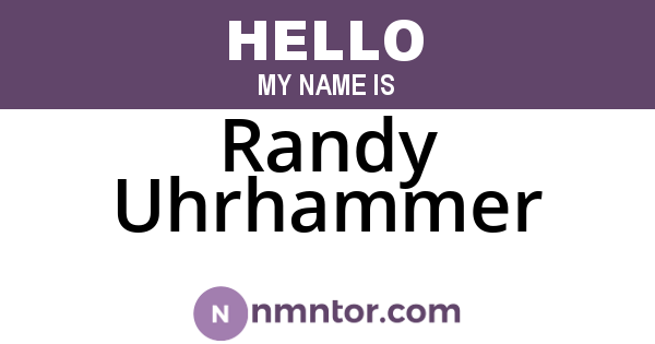 Randy Uhrhammer