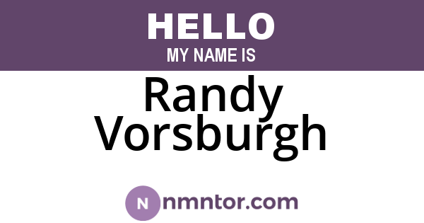 Randy Vorsburgh