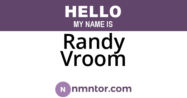 Randy Vroom