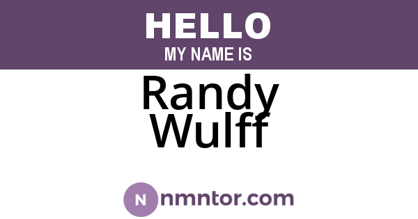 Randy Wulff