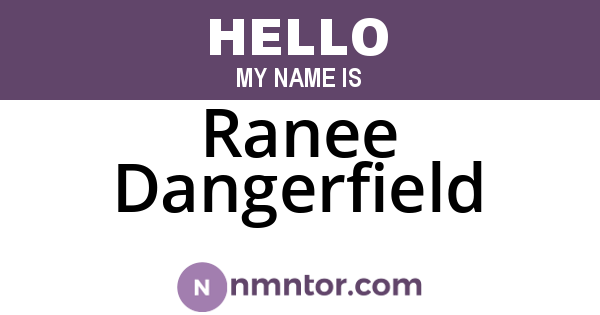 Ranee Dangerfield