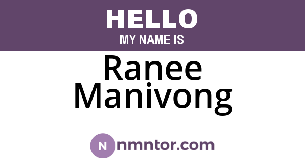 Ranee Manivong