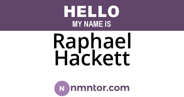 Raphael Hackett