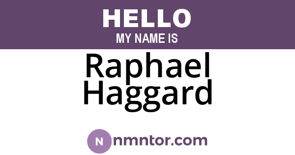 Raphael Haggard