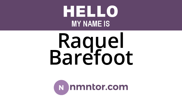 Raquel Barefoot