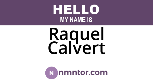 Raquel Calvert