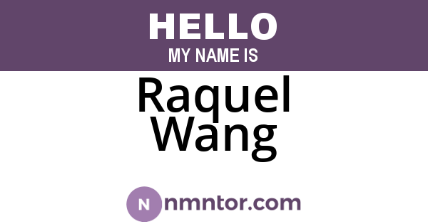 Raquel Wang