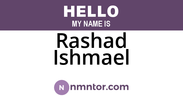 Rashad Ishmael